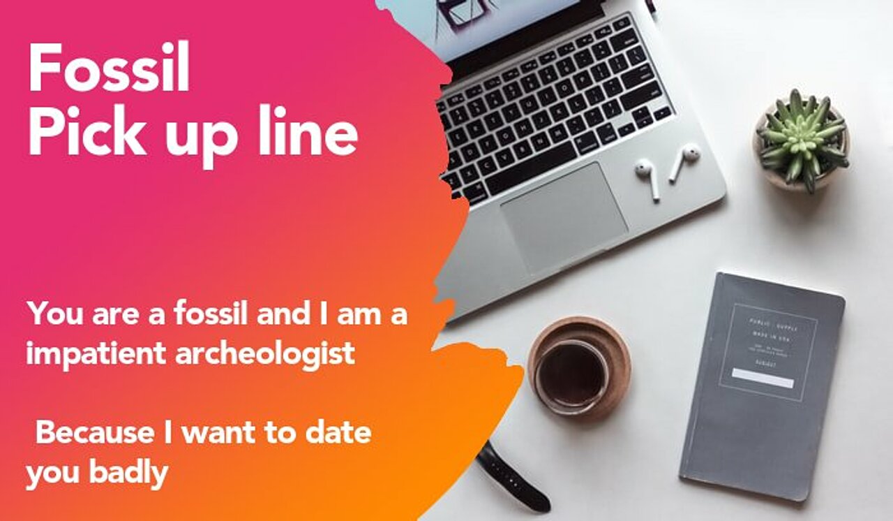 fossil pickup line