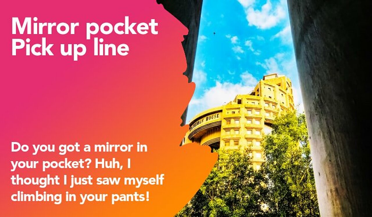mirror pocket pickup line