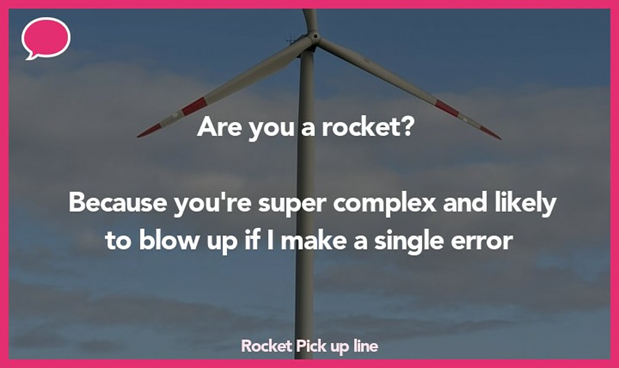 rocket pickup line