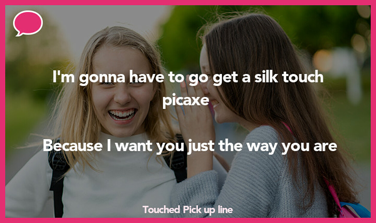 touched pickup line