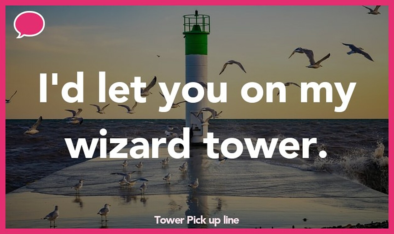 tower pickup line
