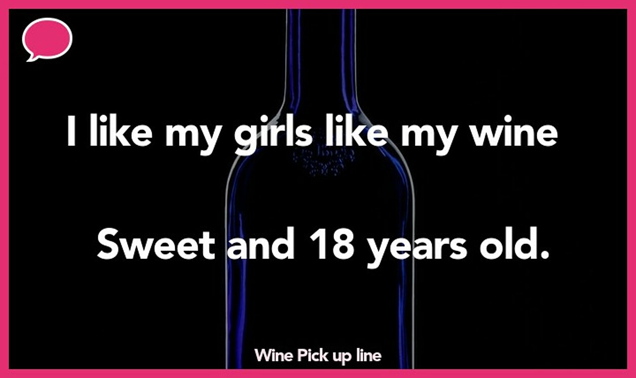 wine pickup line