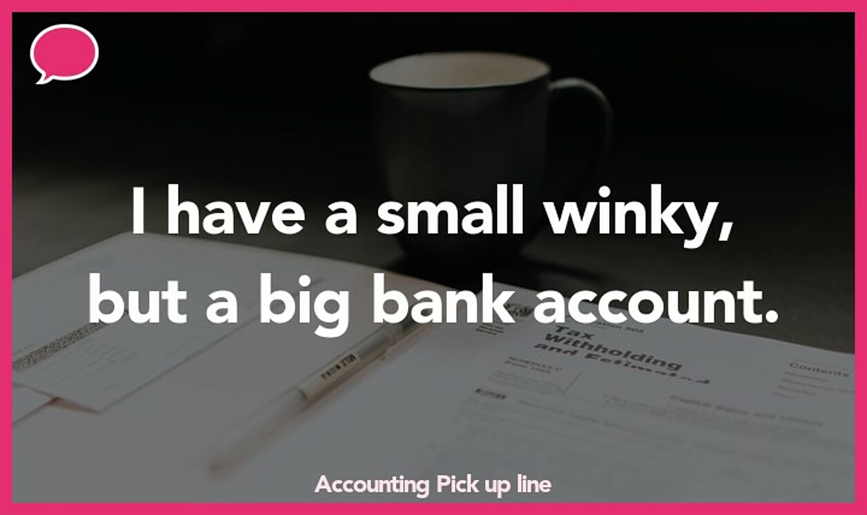 accounting pickup line