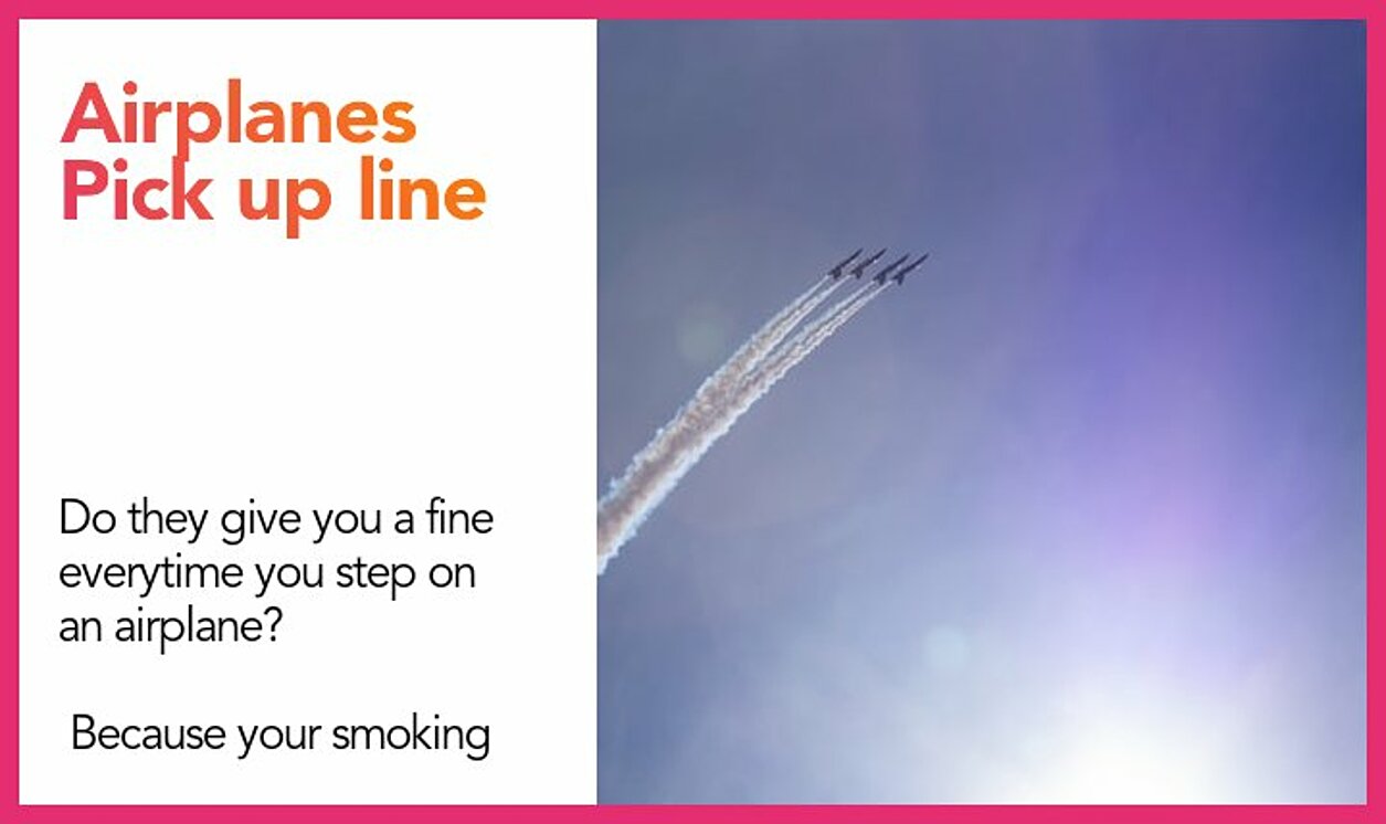 airplanes pickup line