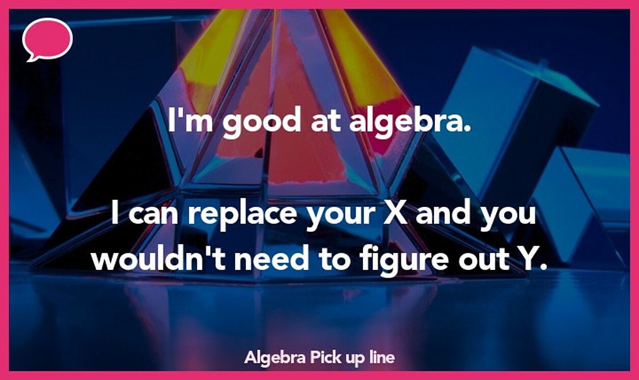 algebra pickup line