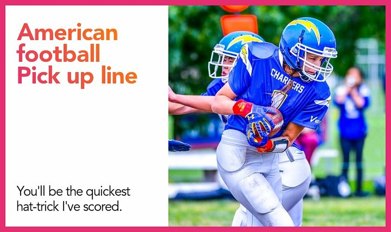 american football pickup line