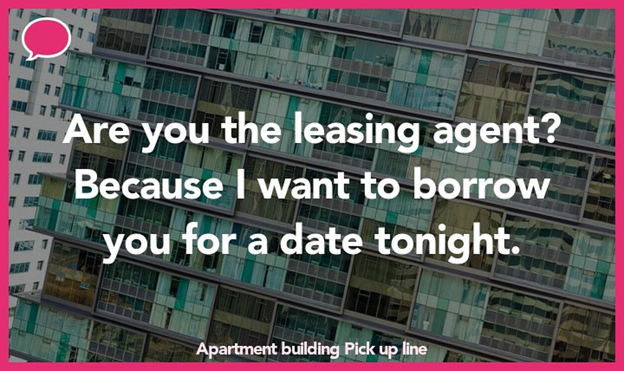 apartment building pickup line