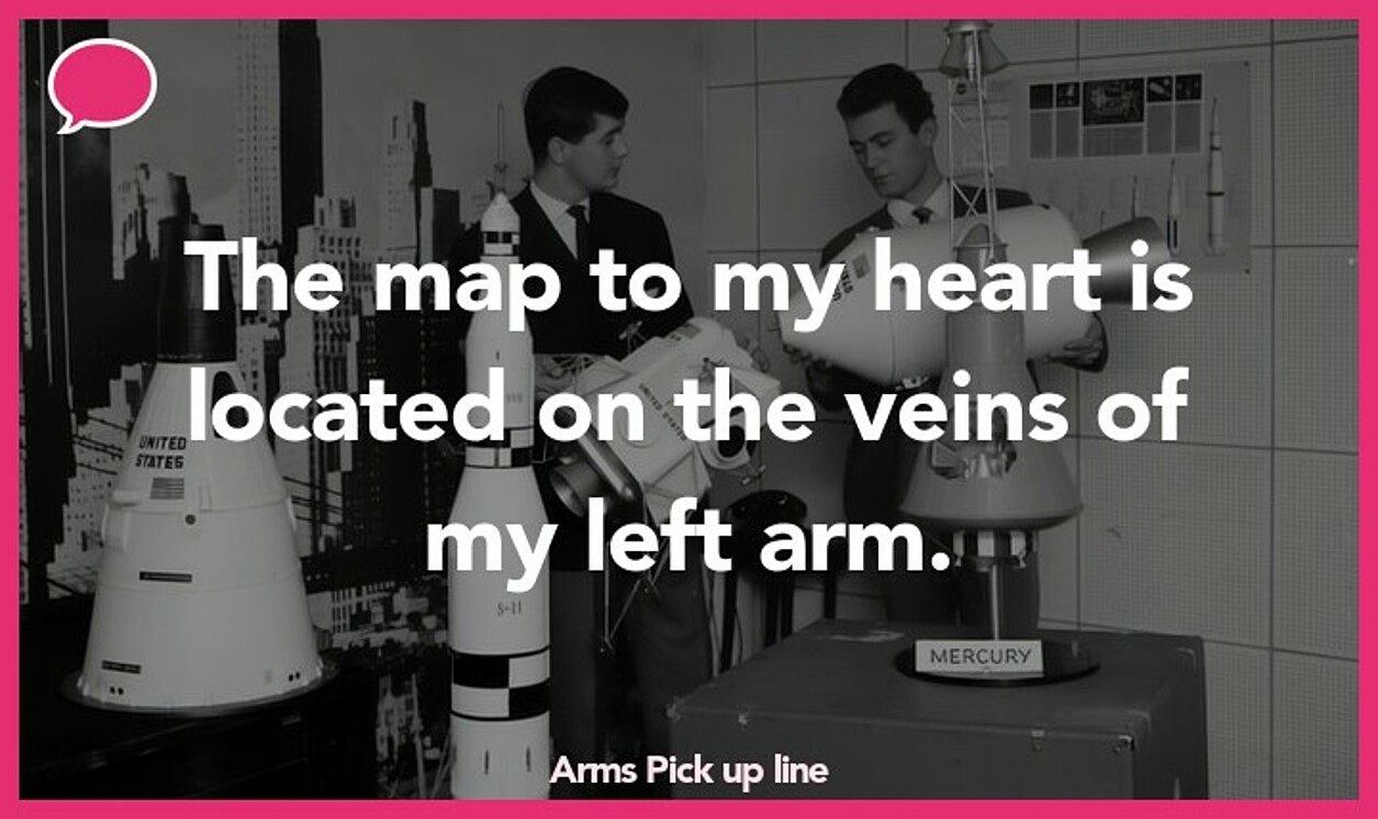 arms pickup line