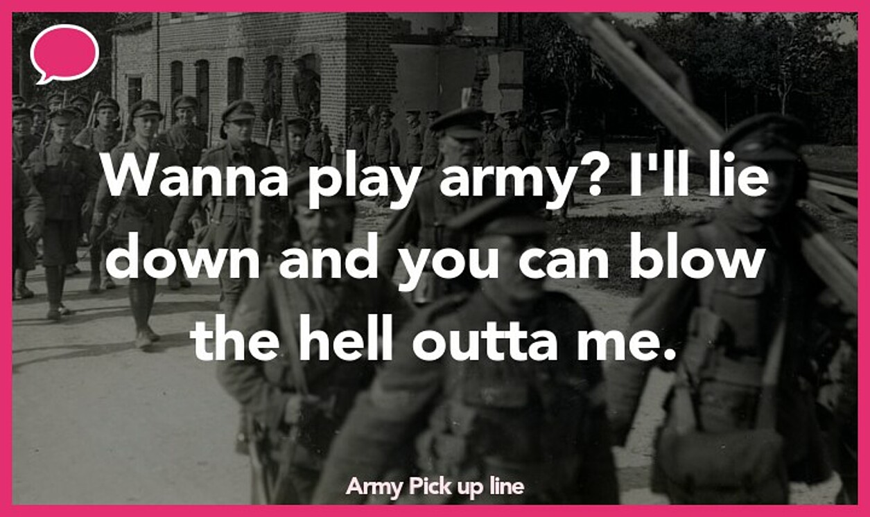 army pickup line