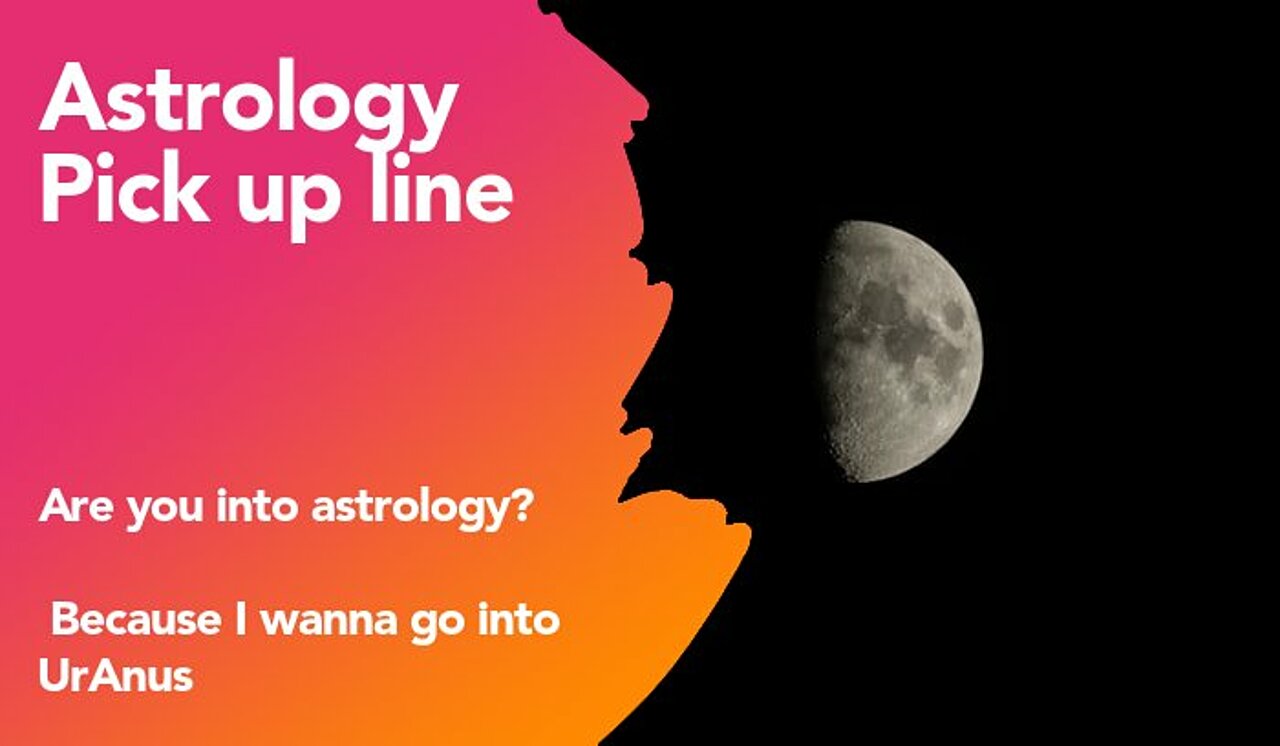 astrology pickup line