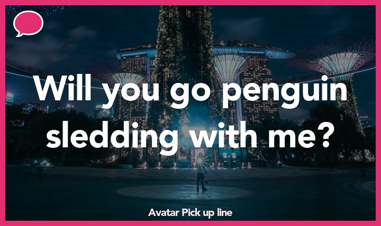 avatar pickup line