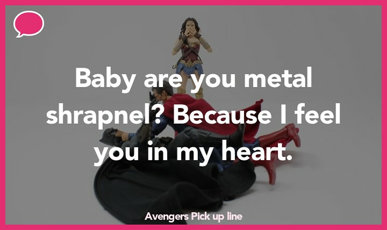 avengers pickup line