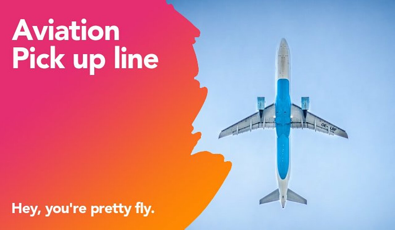 aviation pickup line