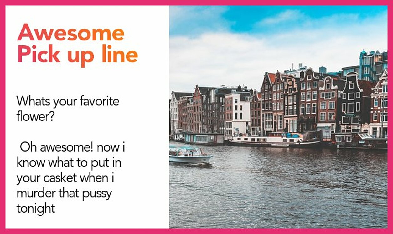 awesome pickup line