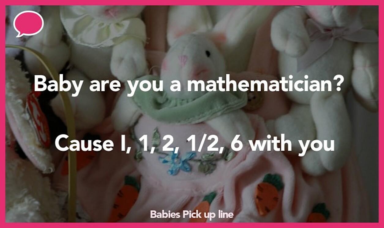 babies pickup line