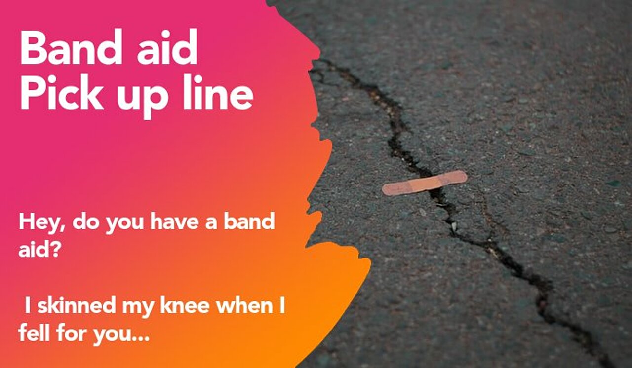 band aid pickup line