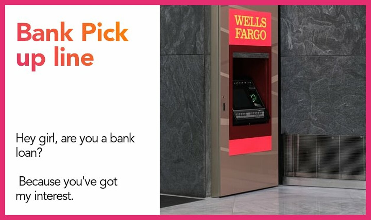 bank pickup line