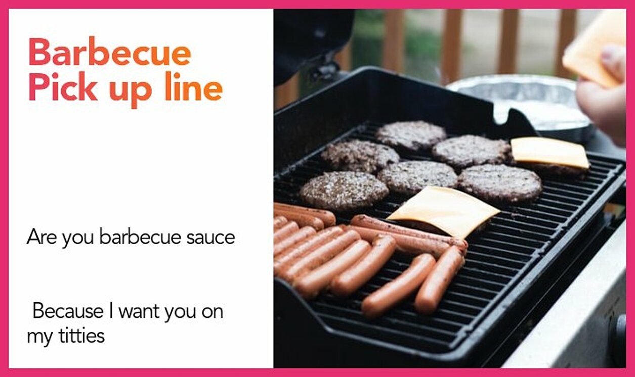 barbecue pickup line