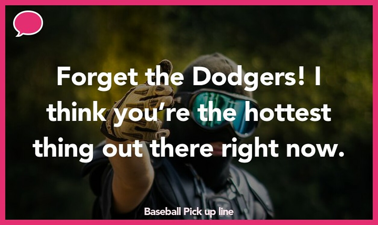 baseball pickup line