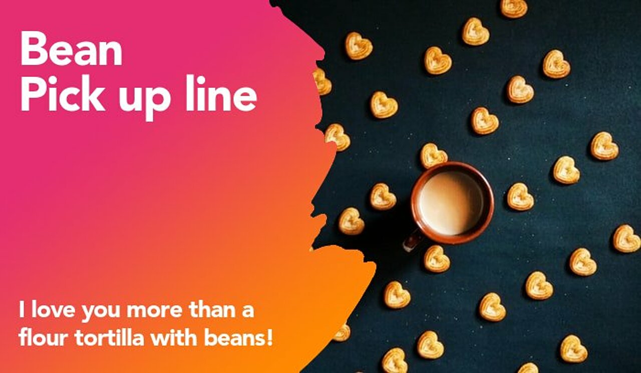 bean pickup line