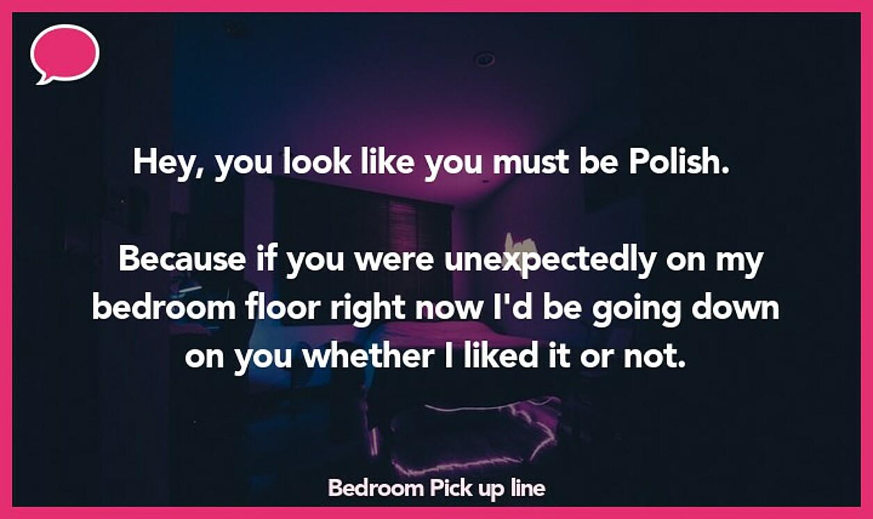 bedroom pickup line