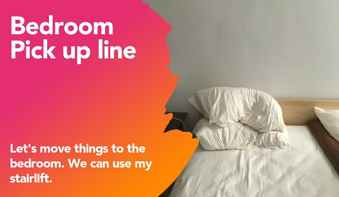 bedroom pickup line