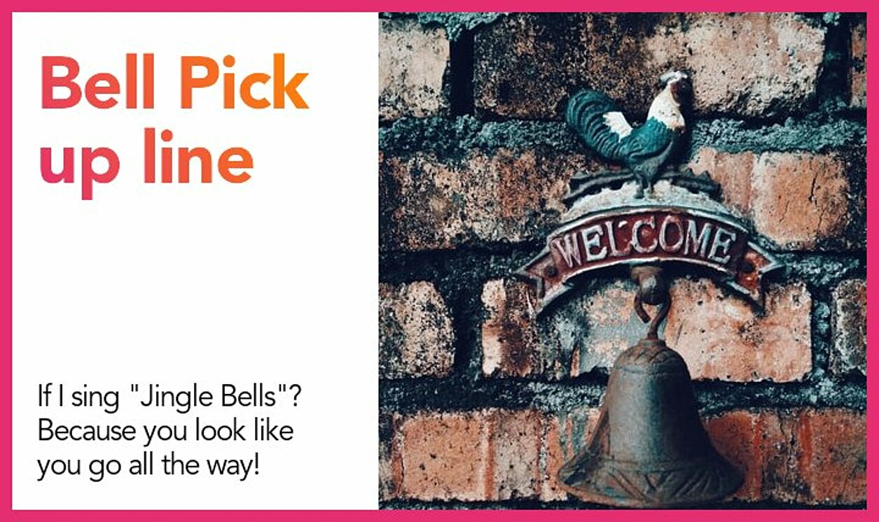 bell pickup line