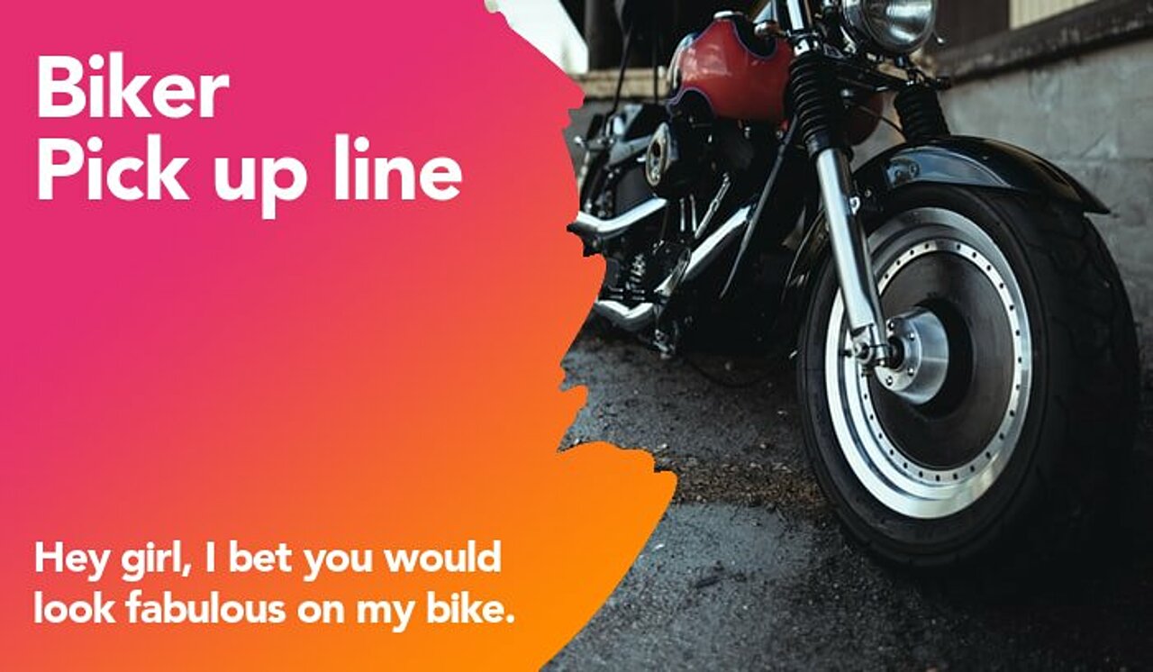 biker pickup line