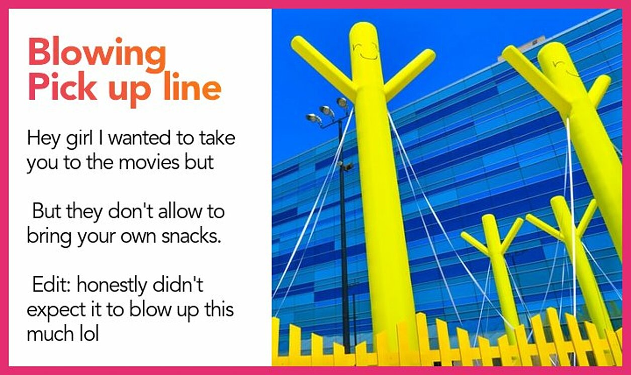 blowing pickup line