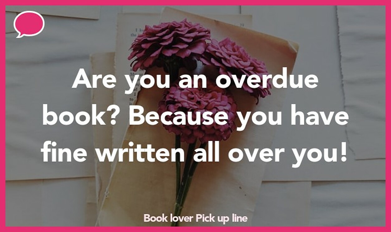 book lover pickup line