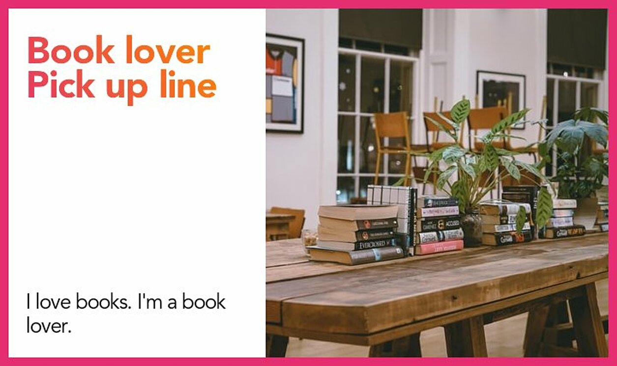 book lover pickup line