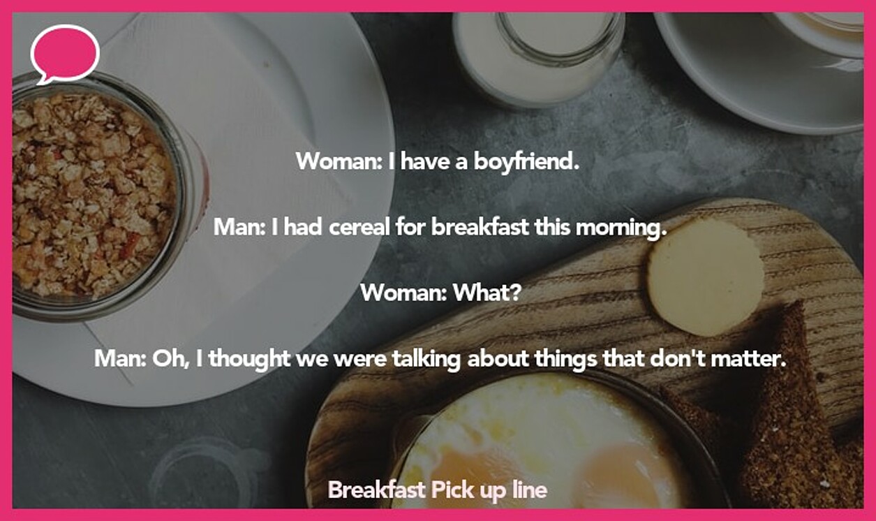 breakfast pickup line