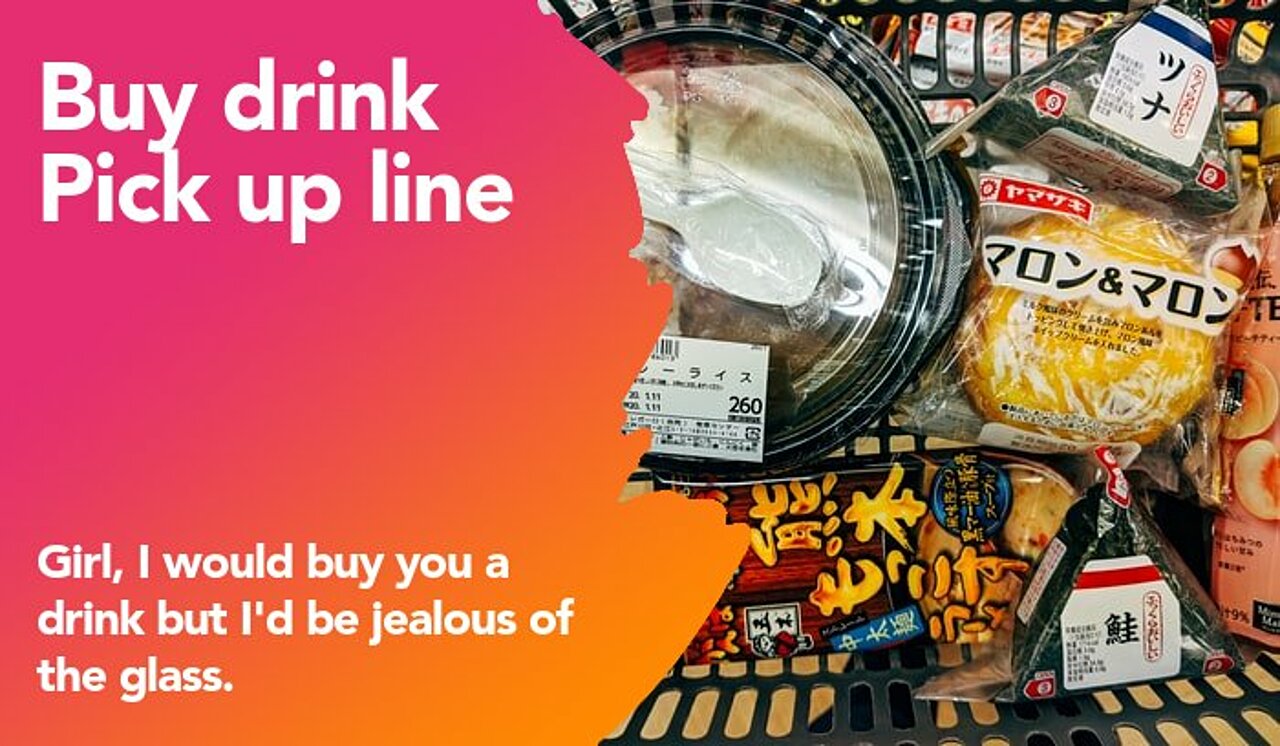 buy drink pickup line