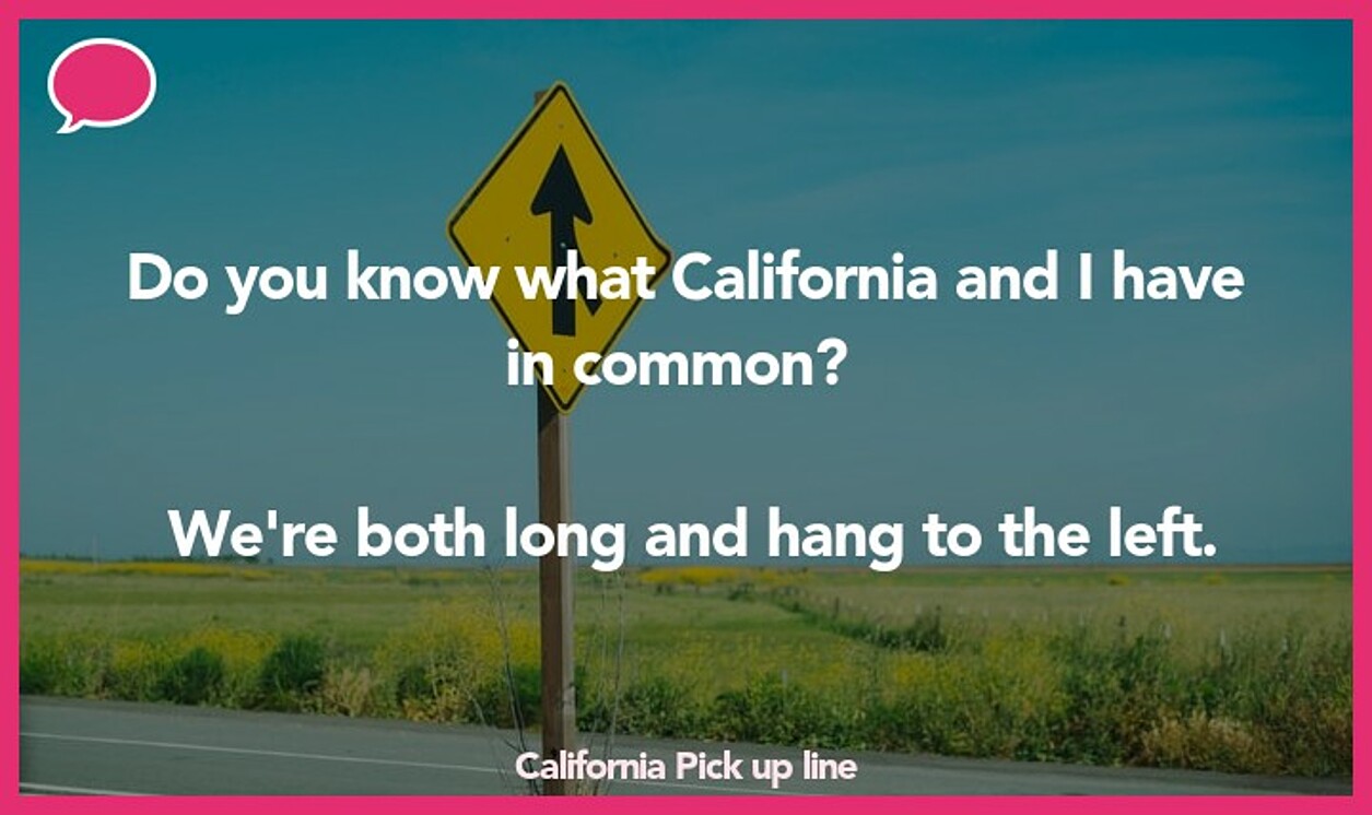 california pickup line