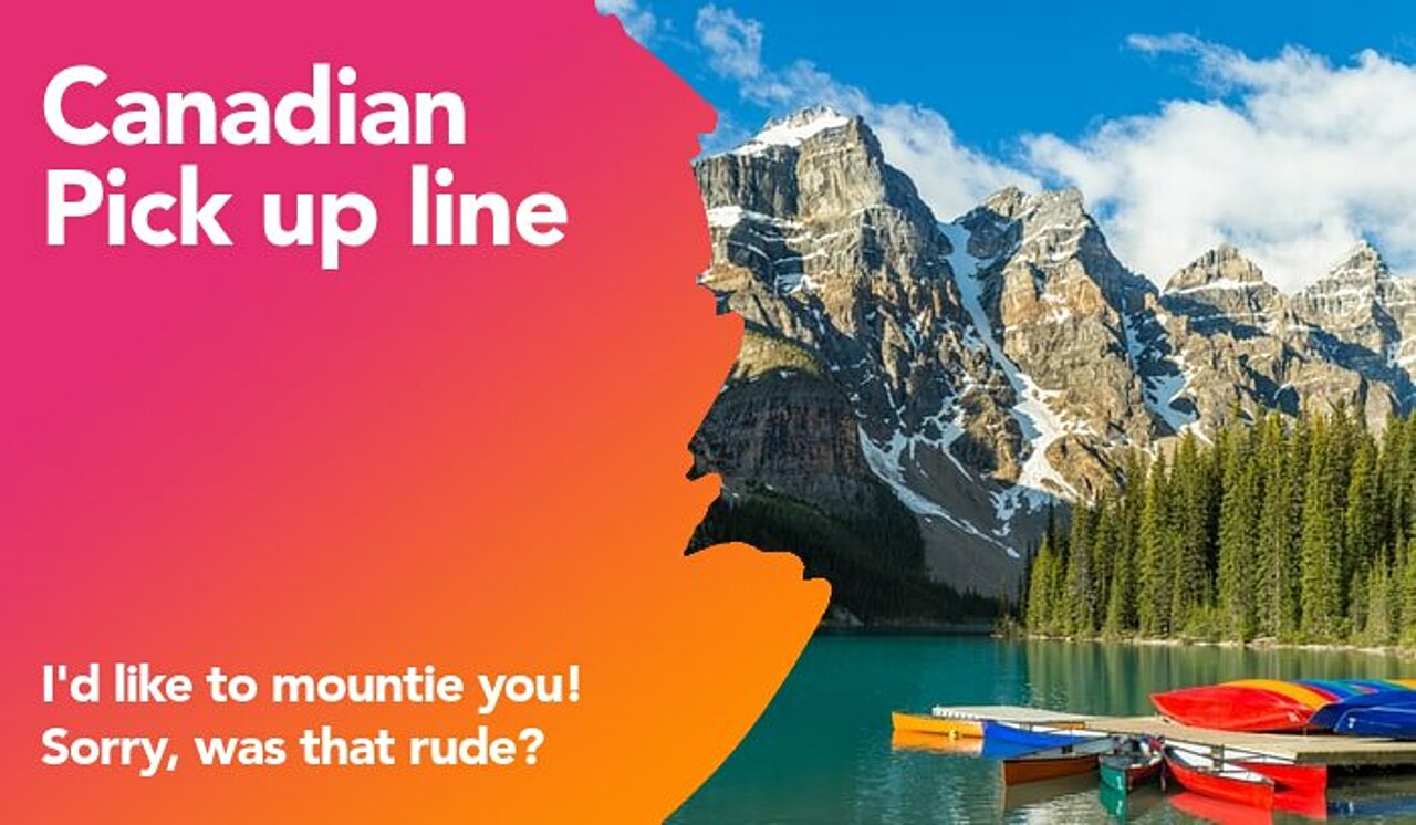 canadian pickup line