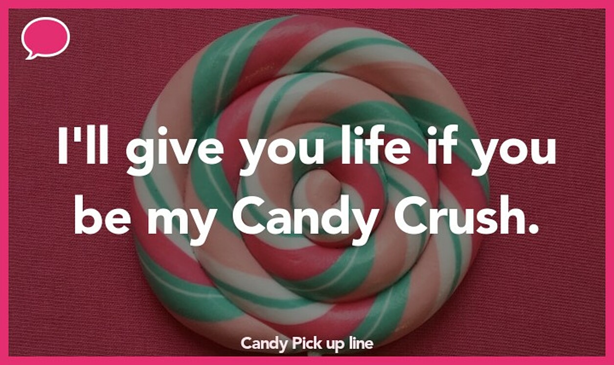 candy pickup line