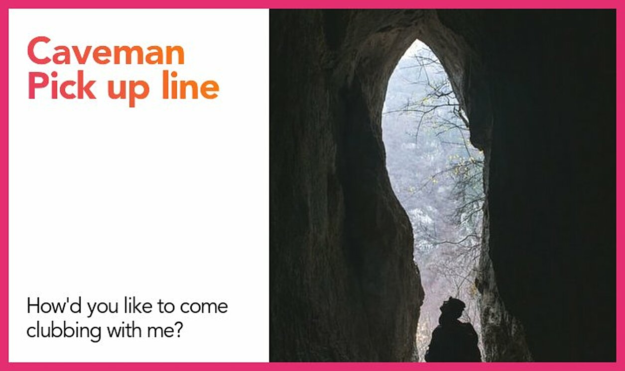 caveman pickup line