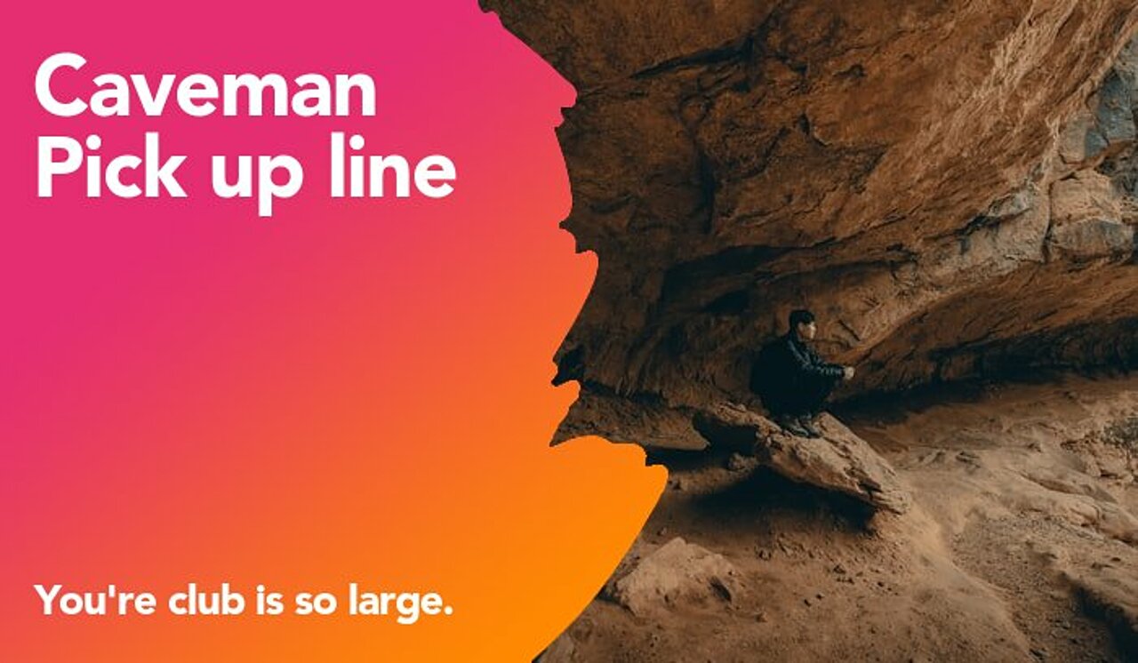 caveman pickup line