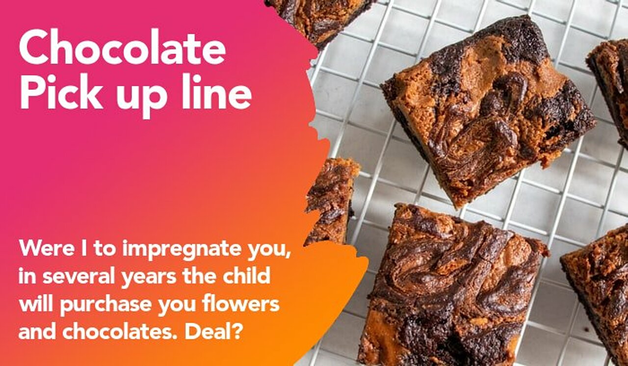 chocolate pickup line