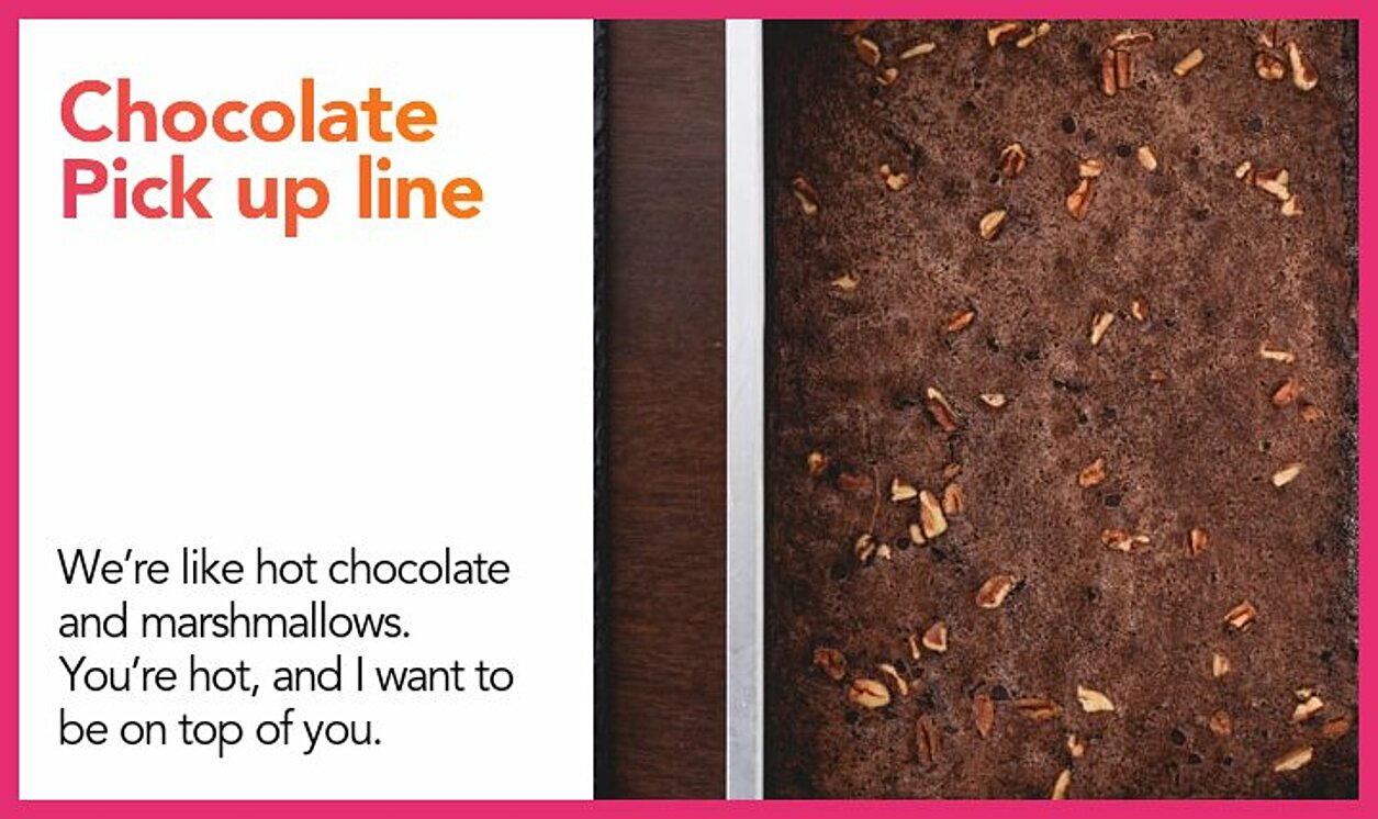 chocolate pickup line