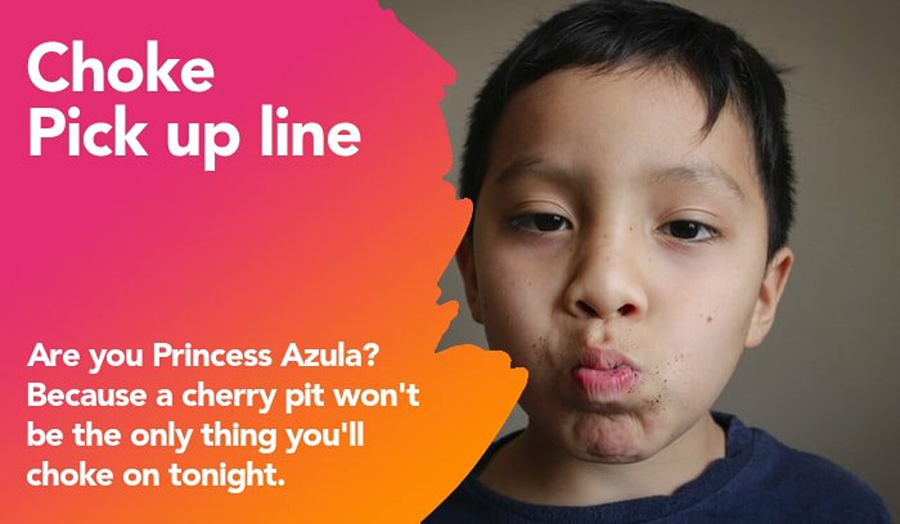 choke pickup line