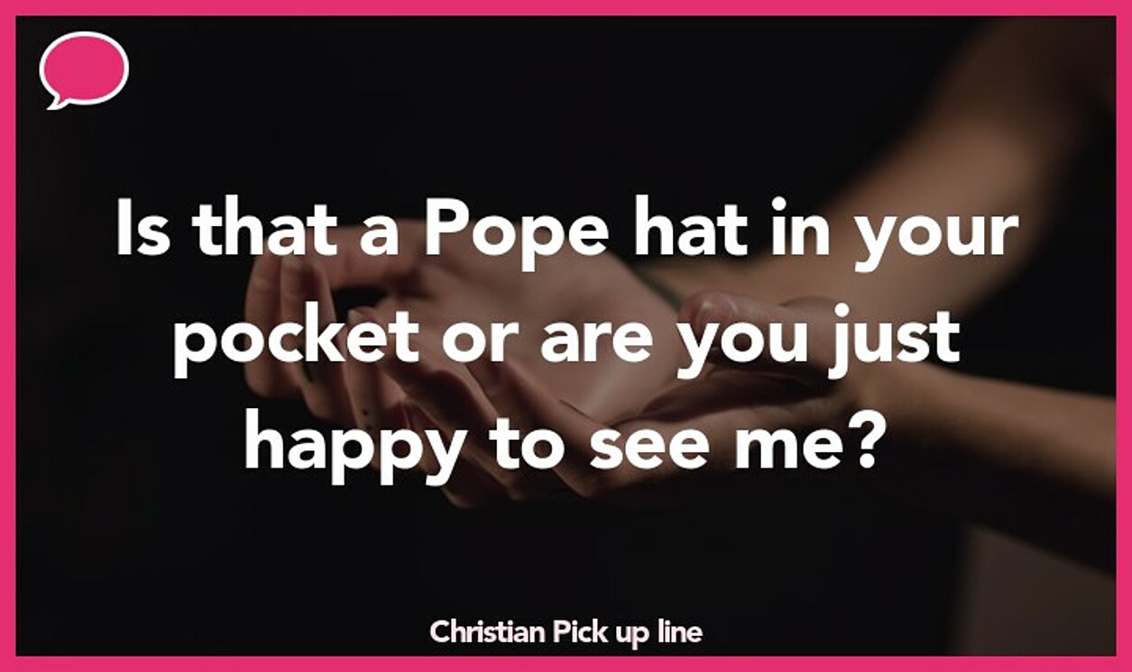 christian pickup line