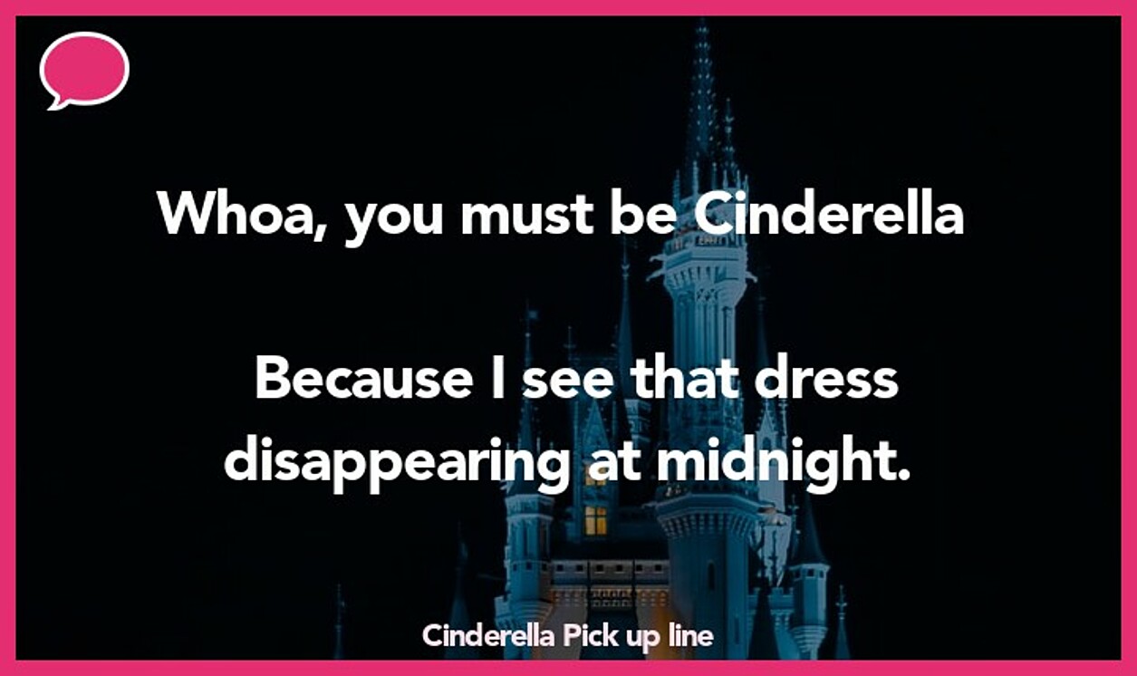 cinderella pickup line