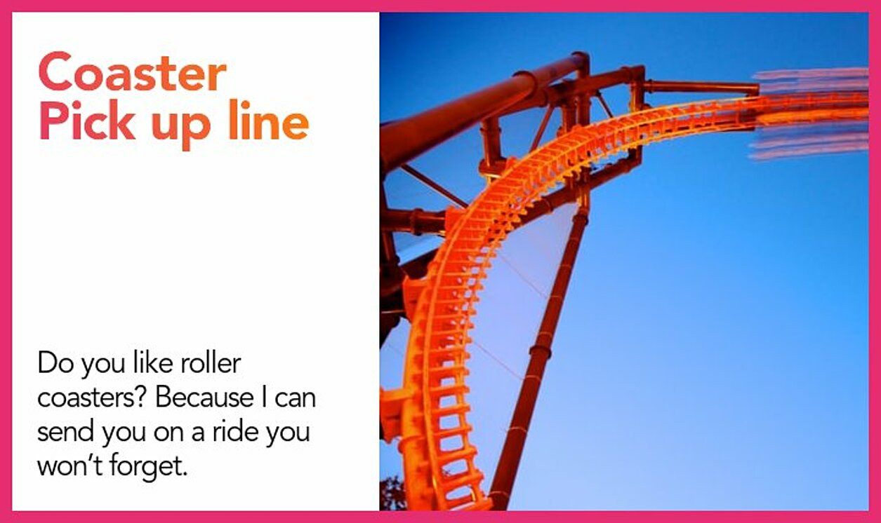 coaster pickup line