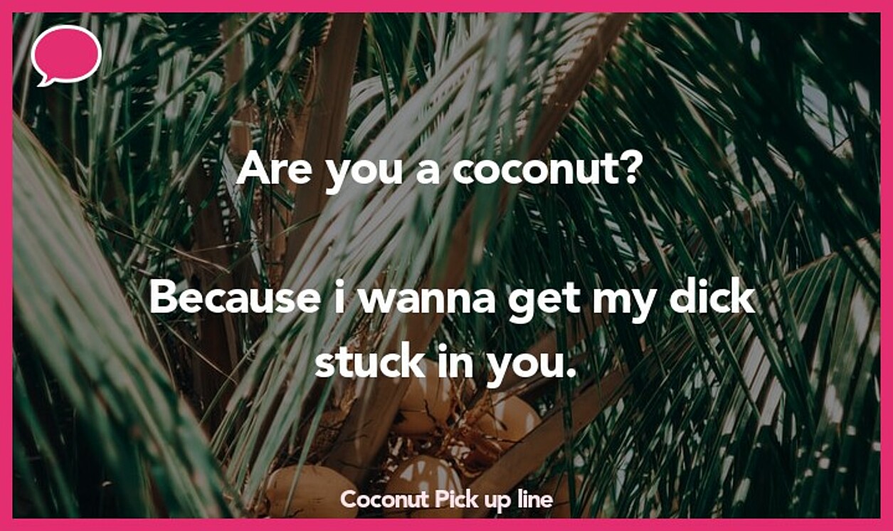 coconut pickup line