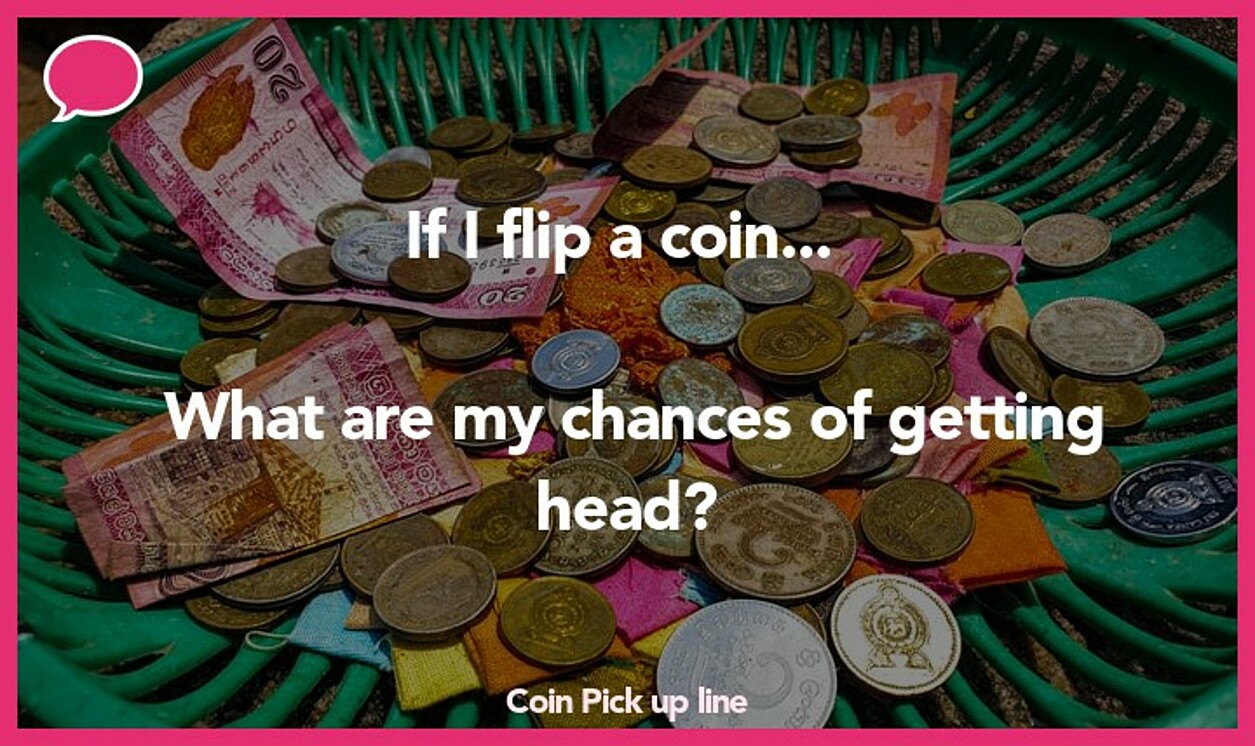 coin pickup line