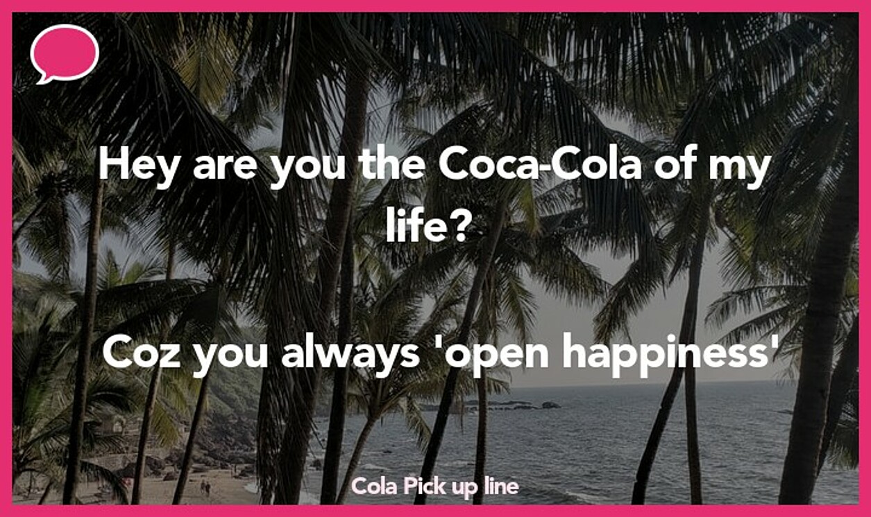 cola pickup line