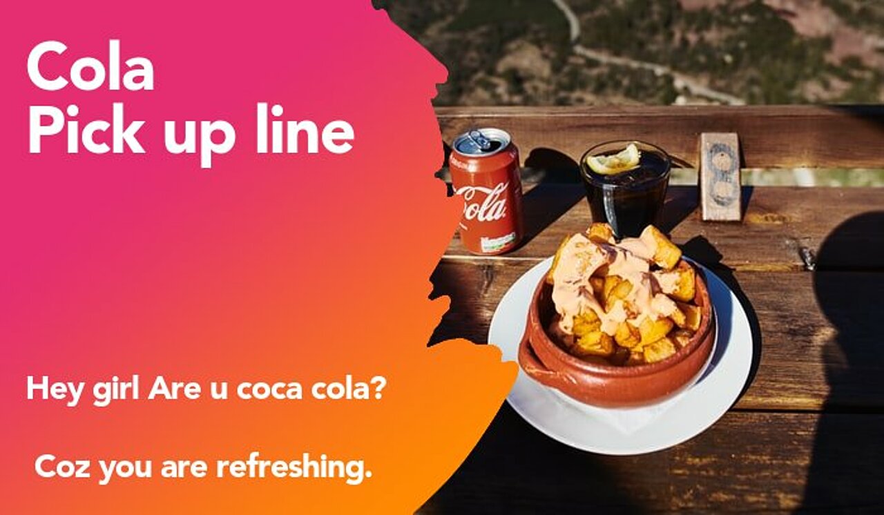 cola pickup line