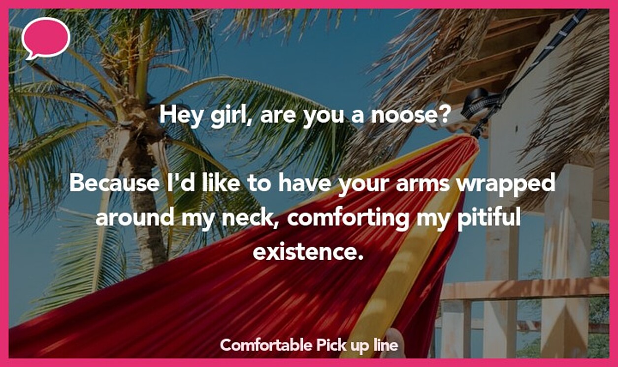 comfortable pickup line