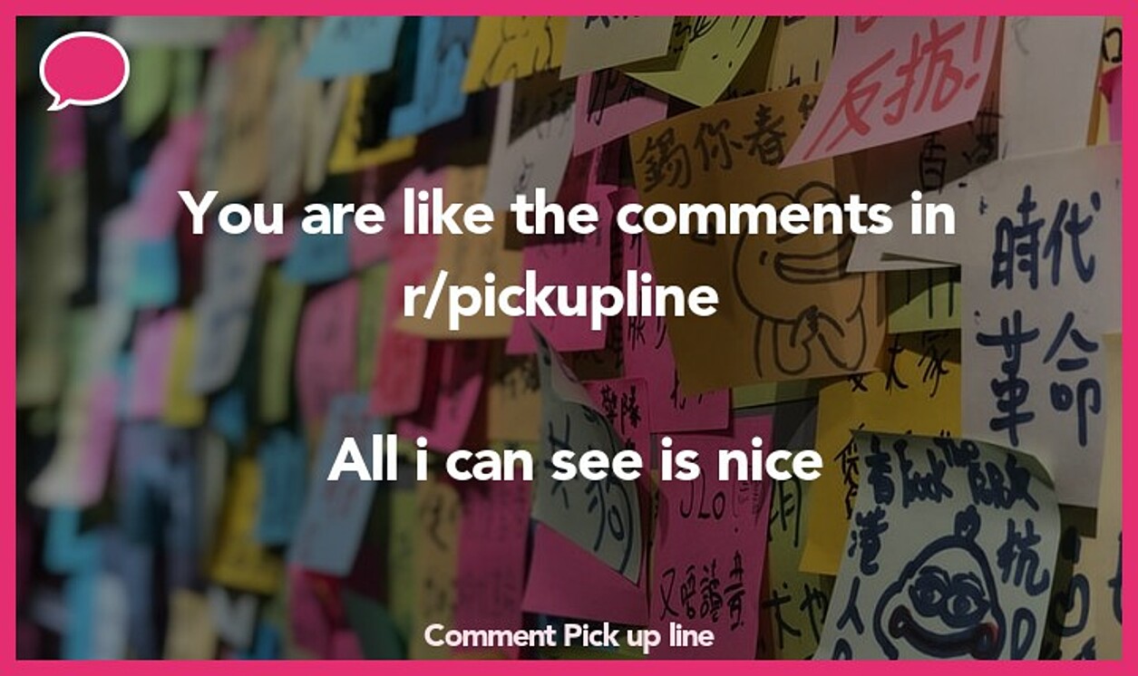 comment pickup line